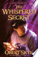 Leven Thumps and the whispered secret / 2 /