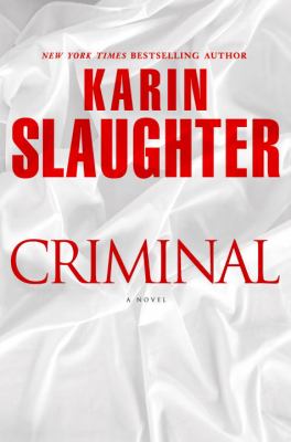 Criminal : a novel /