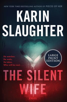 The silent wife [large type] : a novel /