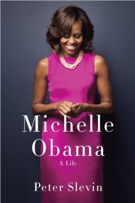 Michelle Obama : a life /