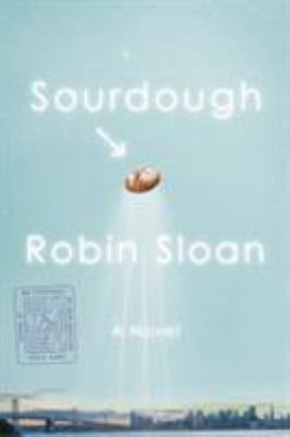 Sourdough : a novel /