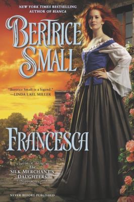 Francesca : the silk merchant's daughters /