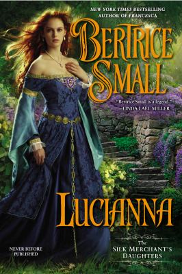 Lucianna : the silk merchant's daughters /