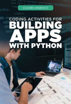 Coding activities for building apps with Python /