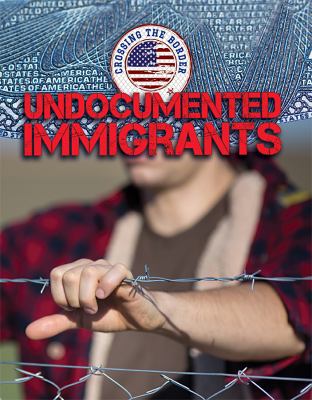 Undocumented immigrants /