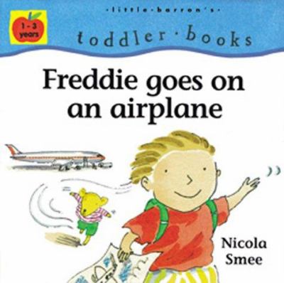 Freddie goes on an airplane /