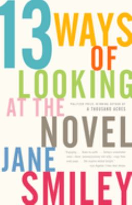 Thirteen ways of looking at the novel /
