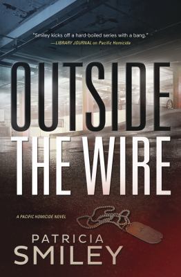 Outside the wire : a mystery /