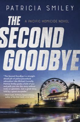 The second goodbye : a Pacific homicide novel /