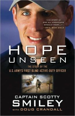 Hope unseen : the story of the U.S. Army's first blind active-duty officer /