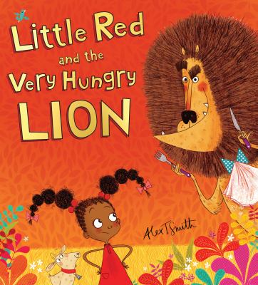 Little Red and the very hungry lion /