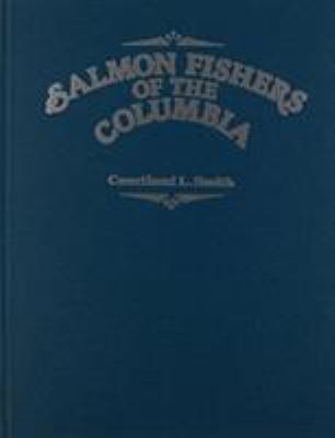 Salmon fishers of the Columbia /