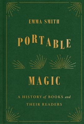 Portable magic : a history of books and their readers /