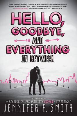 Hello, goodbye, and everything in between /