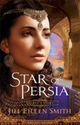 Star of Persia : Esther's story /