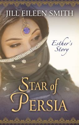 Star of Persia : [large type] Esther's story /