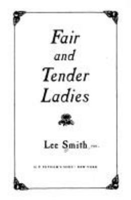 Fair and tender ladies /