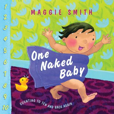 One naked baby : counting to ten and back again /