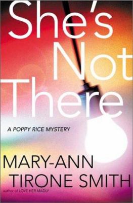 She's not there : a Poppy Rice novel /