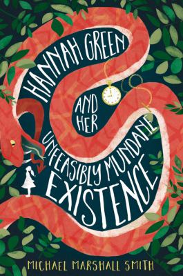 Hannah Green and her unfeasibly mundane existence /