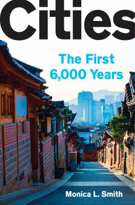 Cities : the first 6,000 years /