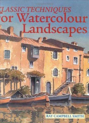 Classic techniques for watercolour landscapes /