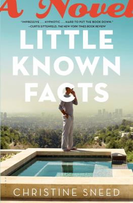 Little known facts : a novel /