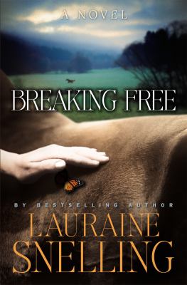 Breaking free : a novel /