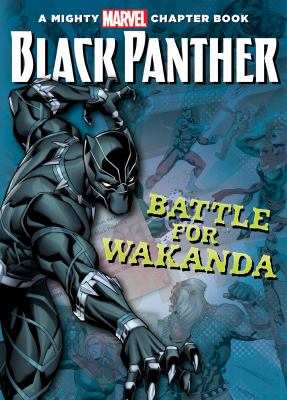 Battle for Wakanda : starring Black Panther /