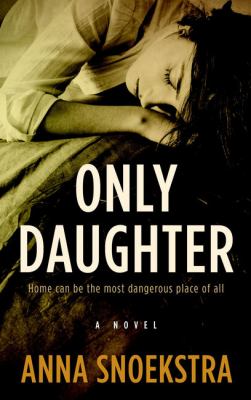 Only daughter [large type] /
