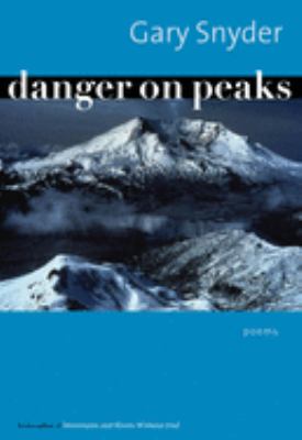 Danger on peaks : poems /