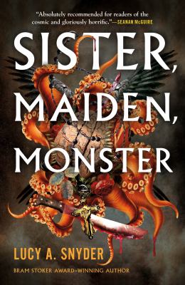 Sister, maiden, monster /