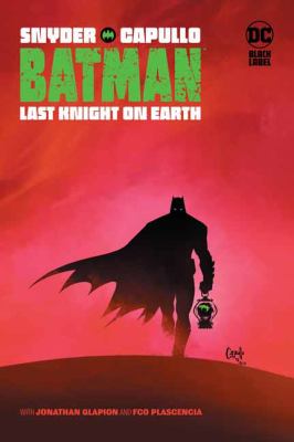 Batman. Last knight on Earth /