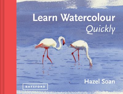 Learn watercolour quickly /