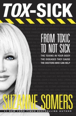 Tox-sick : from toxic to not sick /