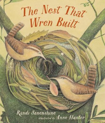 The nest that wren built /