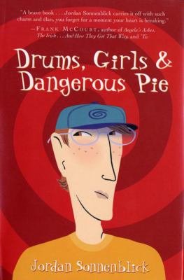 Drums, girls, & dangerous pie /