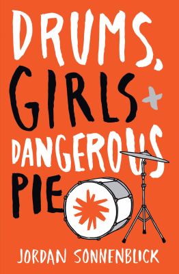 Drums, girls, & dangerous pie [electronic resource] /