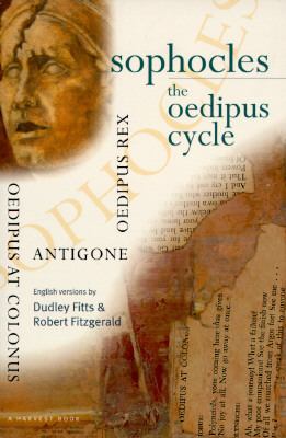 The Oedipus cycle : an English version /