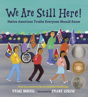 We are still here! : Native American truths everyone should know /