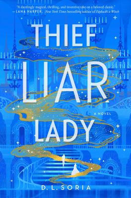 Thief liar lady : a novel /