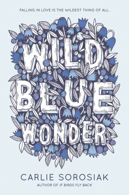 Wild blue wonder /