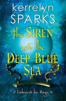 The siren and the deep blue sea /
