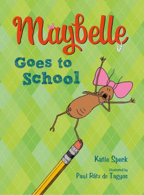 Maybelle goes to school /