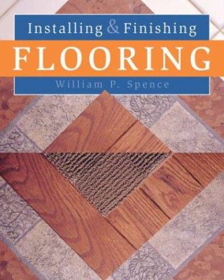 Installing & finishing flooring /