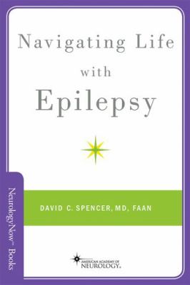 Navigating life with epilepsy /