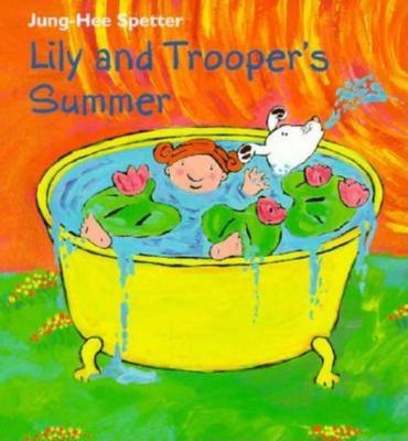 Lily and Trooper's summer /