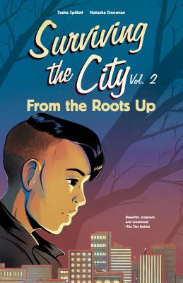 Surviving the city. Vol. 2, From the roots up /