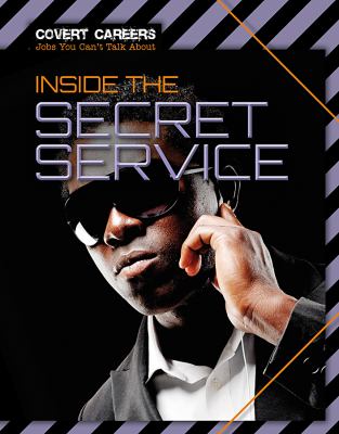 Inside the Secret Service /