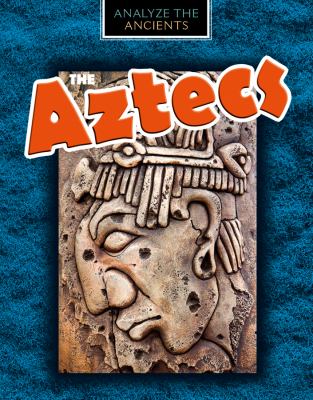 The Aztecs /